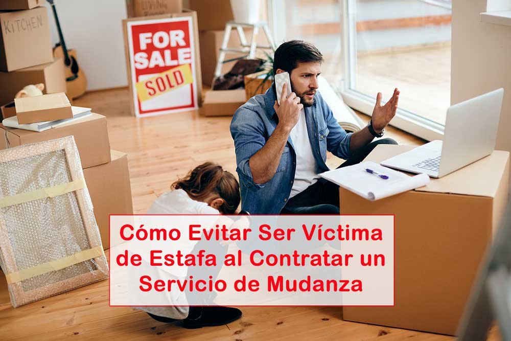 Estafas en las mudanzas: Lo Que Debes Saber Estafas-en-las-Mudanzas